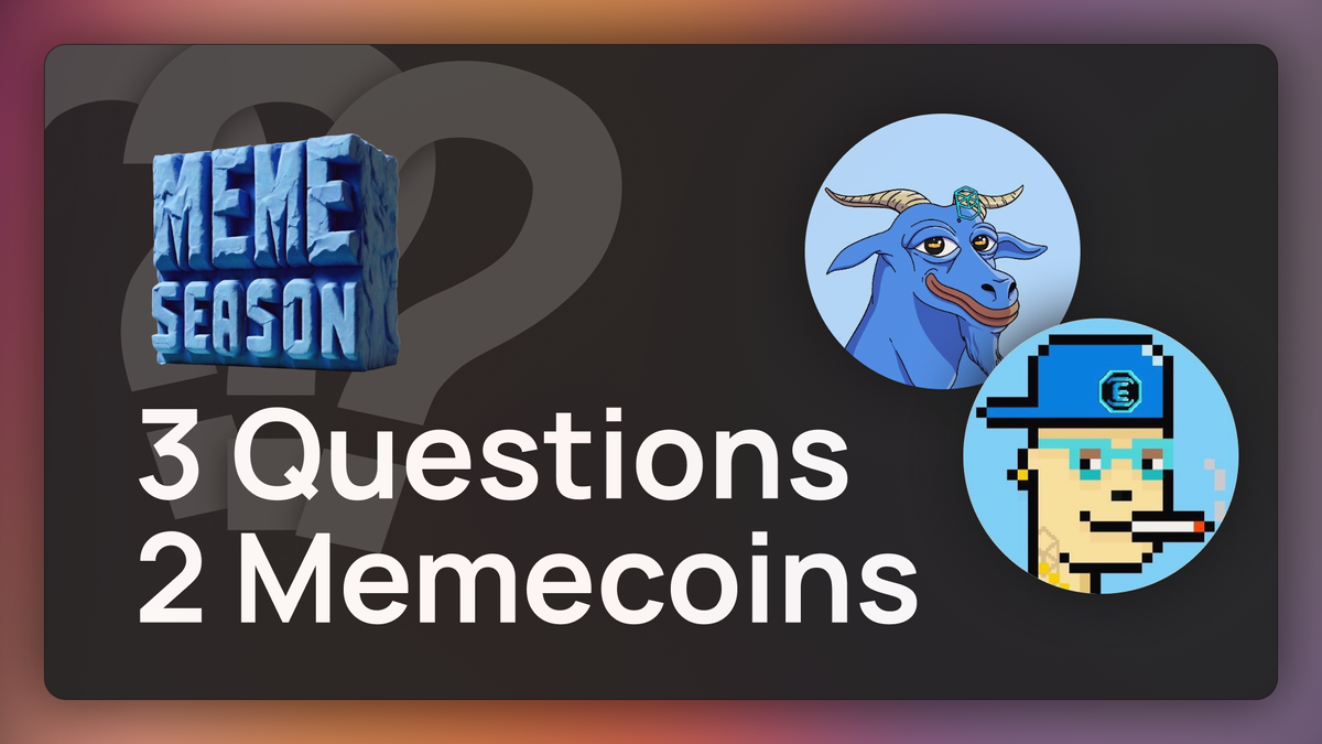 3 Questions, 2 Memecoins (Round 2) — Meme Season