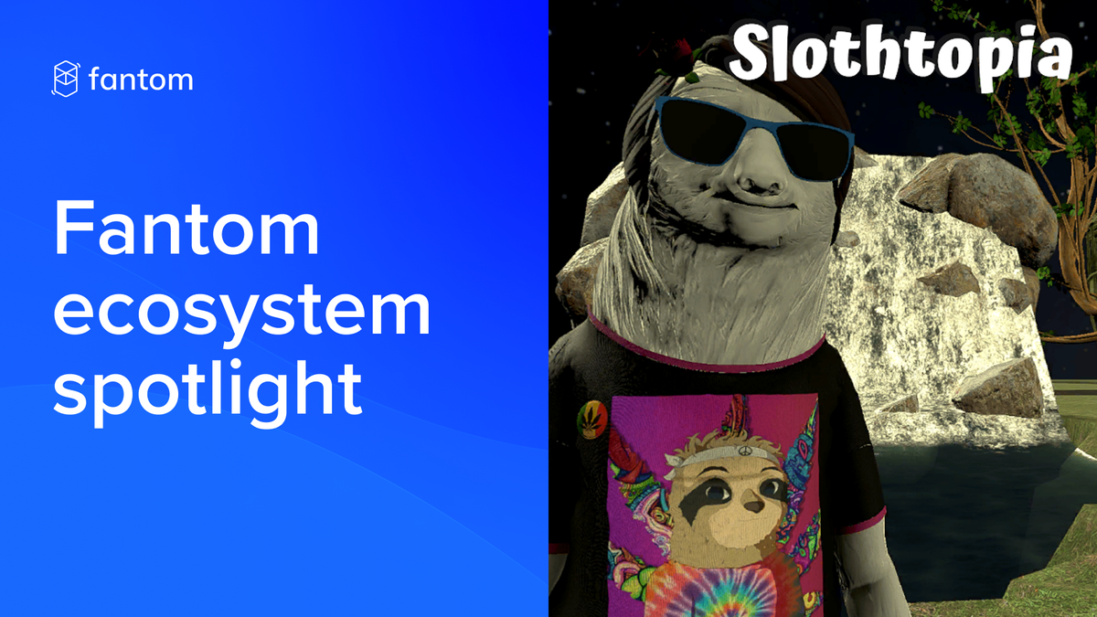 Fantom Ecosystem Spotlight – Slothtopia