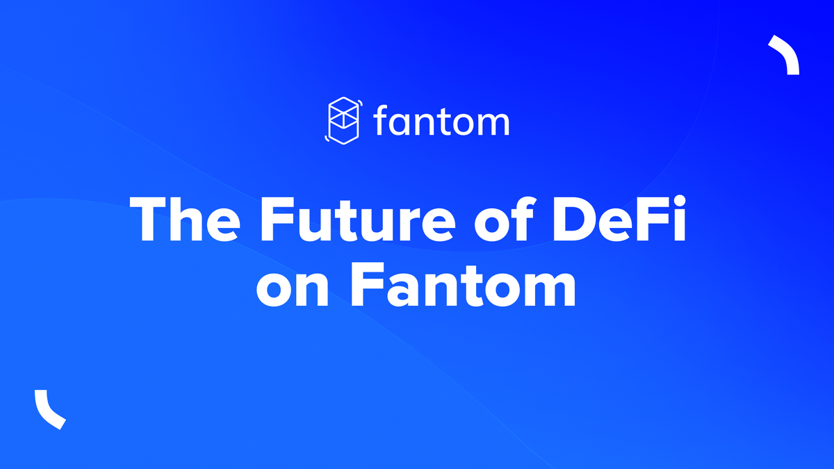 The Future of DeFi on Fantom