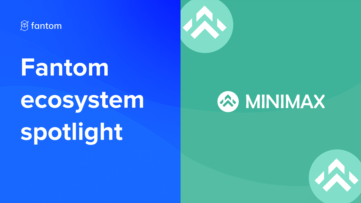 Fantom Ecosystem Spotlight – Minimax