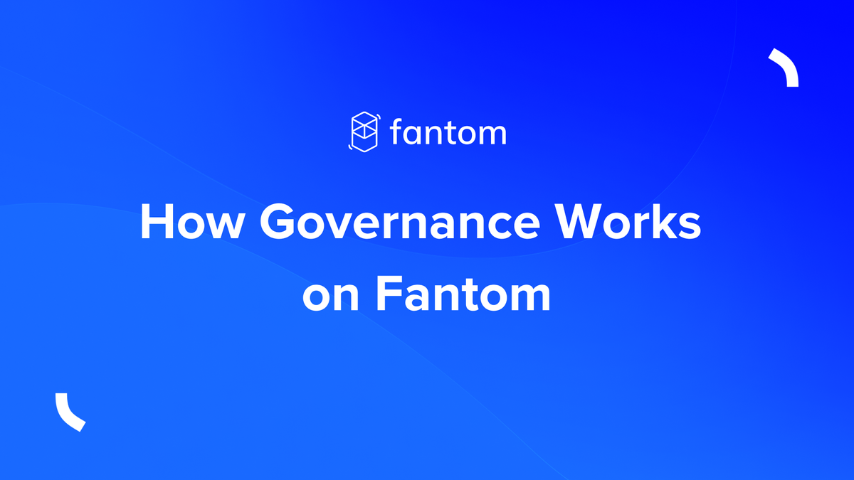 How Governance Works on Fantom