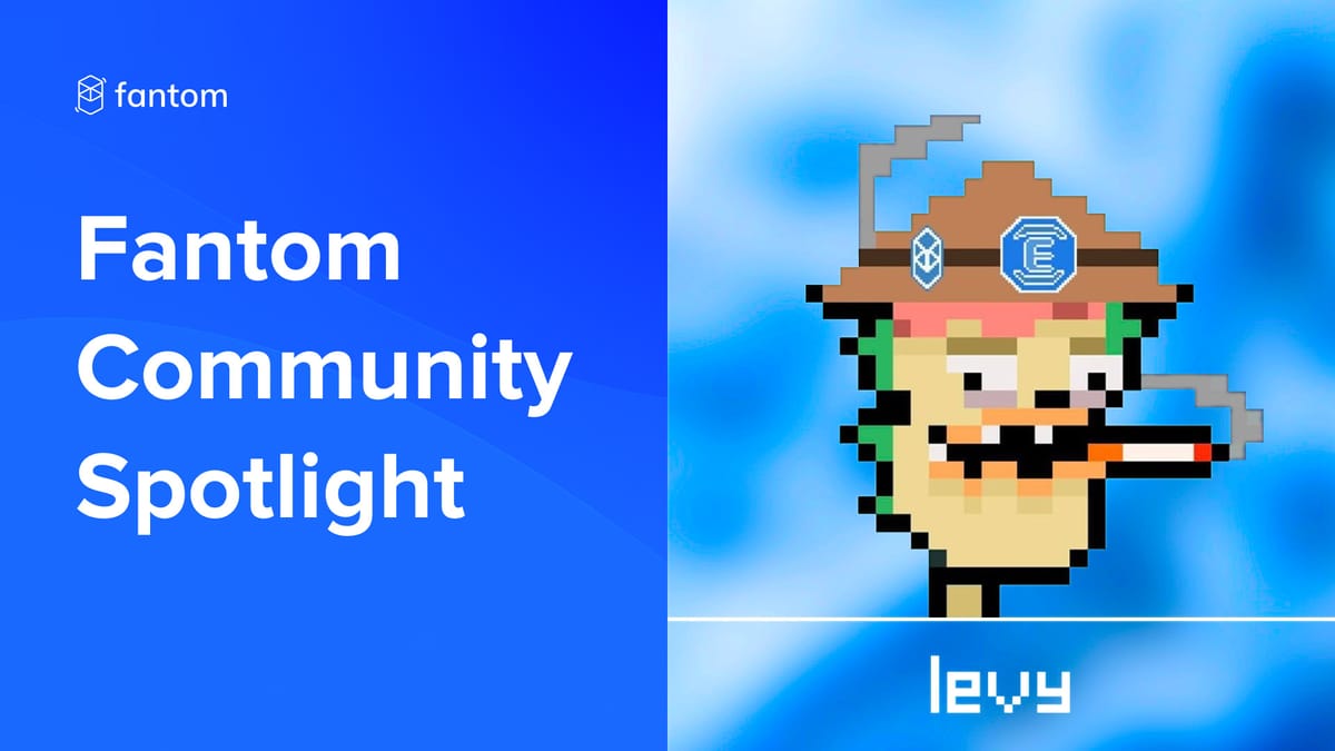 levy — Fantom Community Spotlight