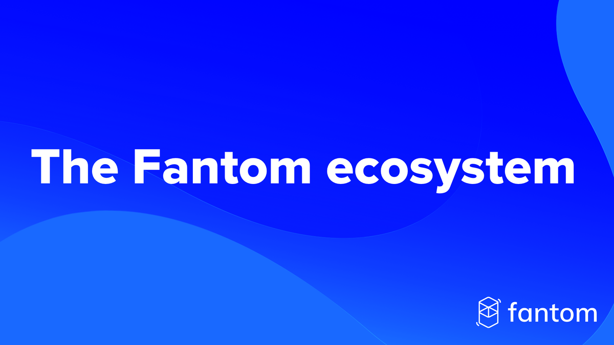 The Fantom Ecosystem