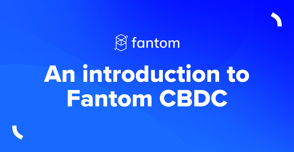 An introduction to Fantom CBDC