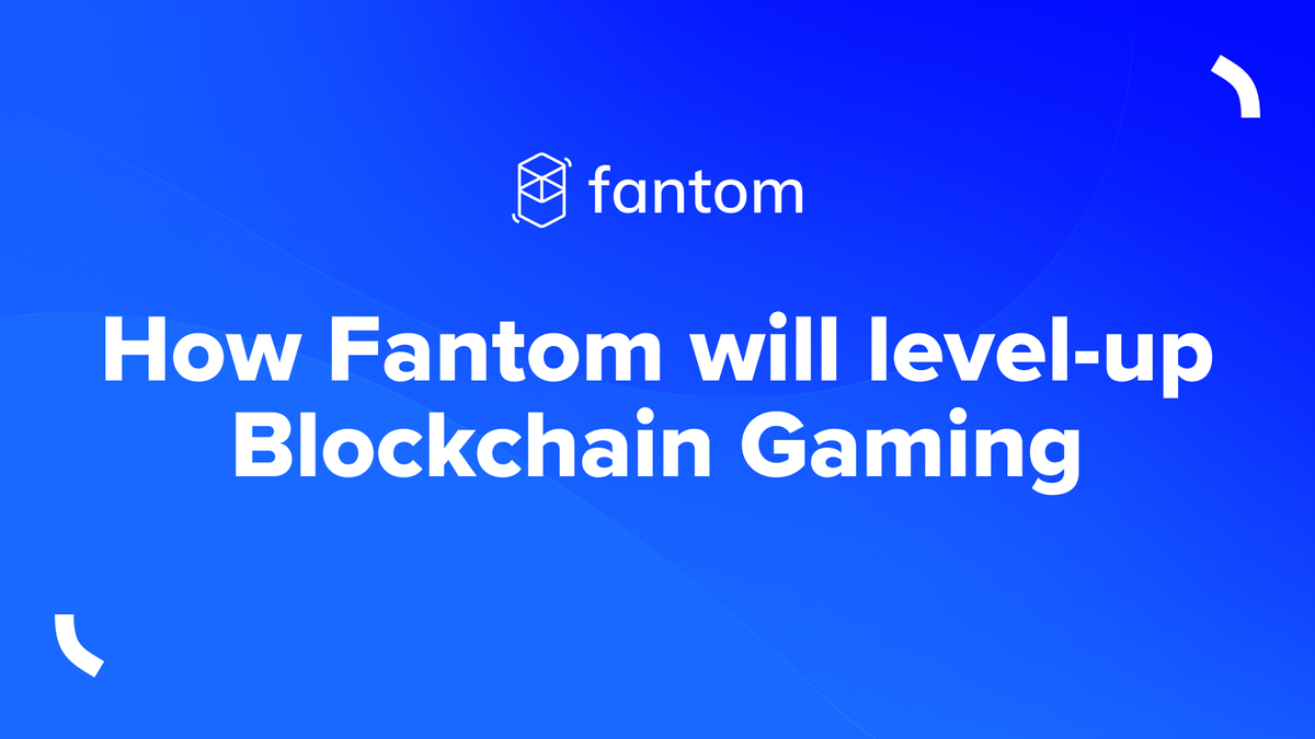How Fantom will level-up Blockchain Gaming