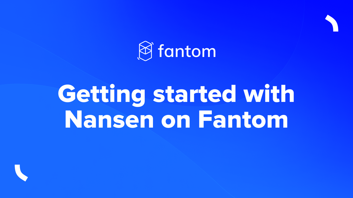 Getting Started with Nansen on Fantom