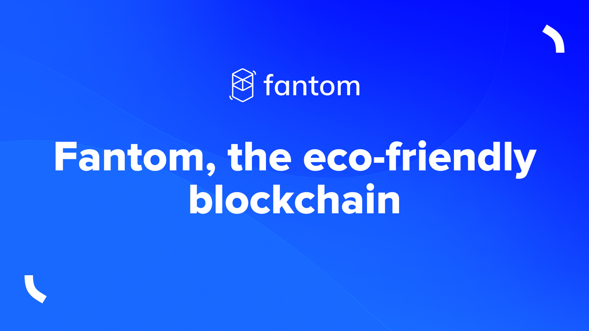 Fantom, the eco-friendly blockchain