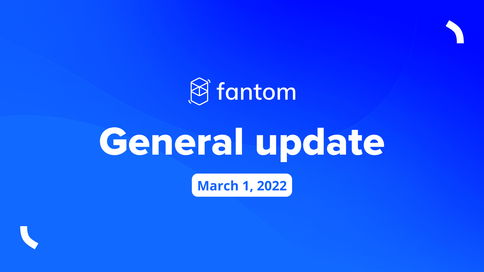 Fantom General Update | March 1, 2022