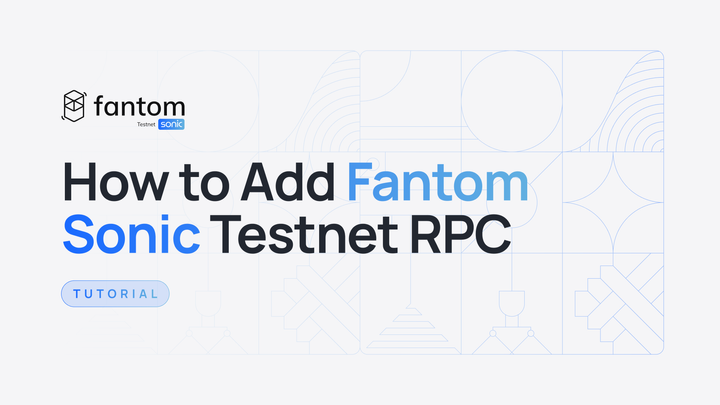How to Add Fantom Sonic Testnet RPC