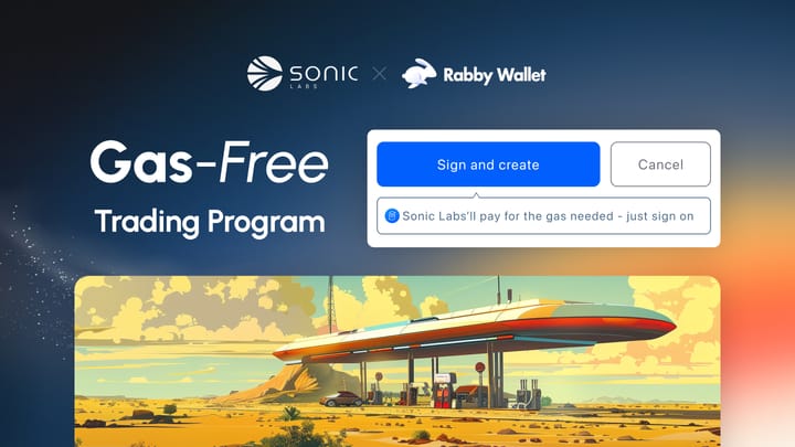 Sonic Labs And Rabby Wallet Introduce Gas-Free Trading Program