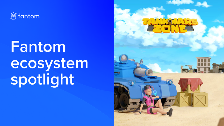 Fantom Ecosystem Spotlight – Tank Wars Zone