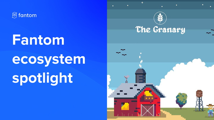 Fantom Ecosystem Spotlight – The Granary