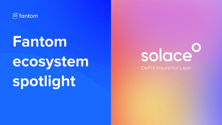 Fantom Ecosystem Spotlight – Solace