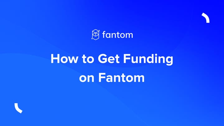 How to Get Funding on Fantom