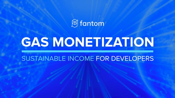 Gas Monetization: Sustainable Income for Developers