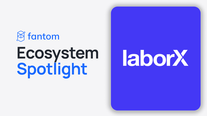 LaborX — Fantom Ecosystem Spotlight