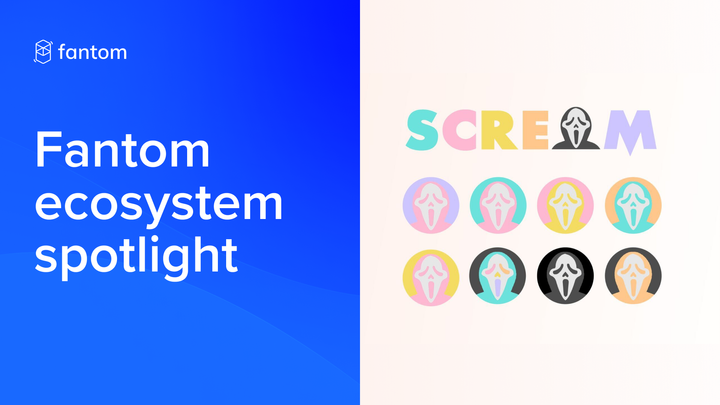 Fantom ecosystem spotlight – SCREAM