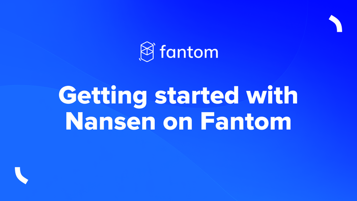 Getting Started with Nansen on Fantom