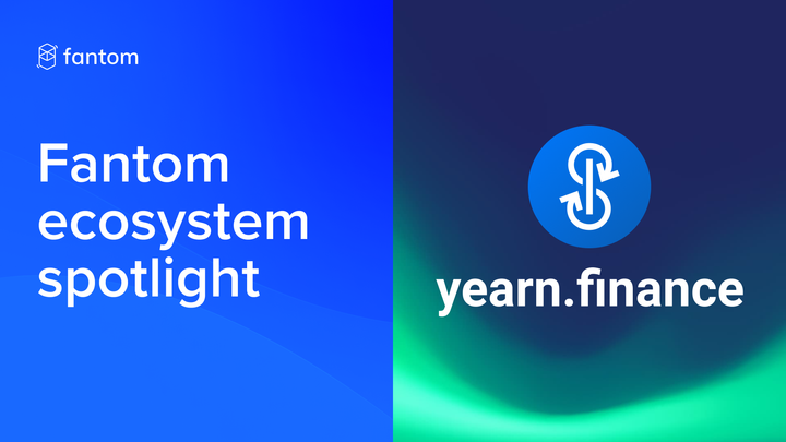 Fantom Ecosystem Spotlight – Yearn